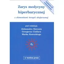 Zarys medycyny hiperbarcznej z elementami terapii skojarzonej 2020 - Książki medyczne - miniaturka - grafika 1