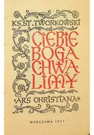 Religia i religioznawstwo - Ciebie Boga chwalimy Mszalik modlitewnik - miniaturka - grafika 1