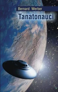 Tanatonauci - Horror, fantastyka grozy - miniaturka - grafika 1
