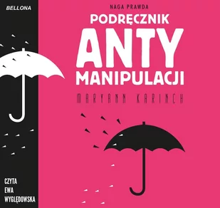 Podręcznik antymanipulacji - Audiobooki - biznes i ekonomia Podręcznik antymanipulacji - Audiobooki - biznes i ekonomia - miniaturka - grafika 1