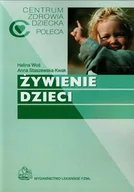 Poradniki dla rodziców - Wydawnictwo Lekarskie PZWL Żywienie dzieci - Anna Staszewska Kwak, Halina Woś - miniaturka - grafika 1