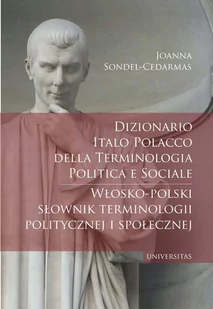 Dizionario italo-polacco della terminologia politica e sociale. Włosko-polski słownik terminologii politycznej i społecznej - E-booki - języki obce - miniaturka - grafika 1
