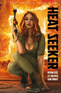 Heat Seeker. Opowieść ze świata Gun Honey. Tom 1 - Komiksy dla dorosłych - miniaturka - grafika 1