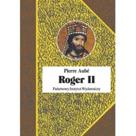 Historia świata - PIW Roger II. Twórca państwa Normanów włoskich - Aube Pierre - miniaturka - grafika 1