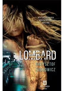 Oficynka Lombard Żuchowicz Krzysztof - Powieści sensacyjne - miniaturka - grafika 2
