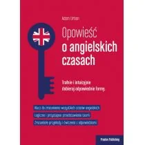 Preston Publishing Opowieść o angielskich czasach - Adam Urban - Książki do nauki języka angielskiego - miniaturka - grafika 1