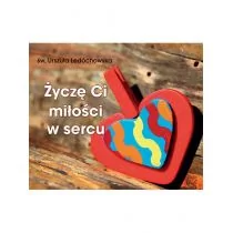 Edycja Świętego Pawła św. Urszula Ledóchowska Perełka 256. Życzę Ci miłości w sercu - Aforyzmy i sentencje - miniaturka - grafika 1