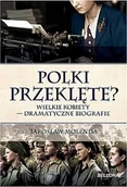 Biografie i autobiografie - Polki przeklęte? - miniaturka - grafika 1
