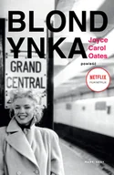 Książki o kulturze i sztuce - Oates Joyce Blondynka - miniaturka - grafika 1