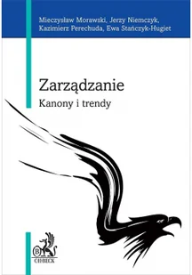 Zarządzanie Kanony i trendy - Zarządzanie - miniaturka - grafika 2