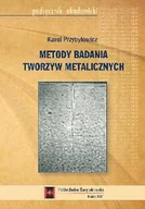 Technika - Metody badania tworzyw metalicznych - miniaturka - grafika 1