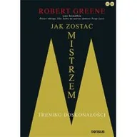 Poradniki hobbystyczne - Jak zostać mistrzem Trening doskonałości Greene Robert - miniaturka - grafika 1