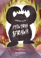Baśnie, bajki, legendy - Dziwimisie Potworna sprawa - Katarzyna Kilczuk - miniaturka - grafika 1