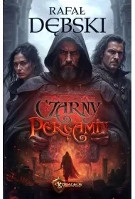 Czarny Pergamin - Rafał Dębski - Fantasy - miniaturka - grafika 1