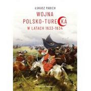 Militaria i wojskowość - Pabich Łukasz Wojna polsko-turecka w latach 1633-1634 - miniaturka - grafika 1