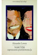 Filozofia i socjologia - Narcyzm Zaprzeczenie prawdziwemu Ja - miniaturka - grafika 1