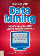 Finanse, księgowość, bankowość - Data Mining Zastosowanie w analizach i ocenach klientów bankowych - miniaturka - grafika 1