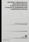 Prawo - Metodyka sporządzania pism procesowych w sprawach karnych, cywilnych, gospodarczych i administracyjnych - Aleksandra Cempura, Anna Kasolik - miniaturka - grafika 1