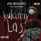 Audiobooki - kryminał, sensacja, thriller - Kuklany las Audiobook CD Audio - miniaturka - grafika 1