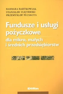 Fundusze i Usługi Pożyczkowe dla Mikro, Małych i Średnich Przedsiębiorstw - Finanse, księgowość, bankowość - miniaturka - grafika 1