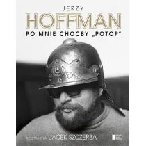 Po mnie choćby Potop - Wywiady, wspomnienia - miniaturka - grafika 1