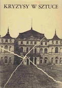 Książki o kulturze i sztuce - Kryzysy w sztuce - miniaturka - grafika 1