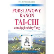 Poradniki hobbystyczne - Medium Douglas Wile Podstawowy kanon tai-chi w tradycji rodziny Yang - miniaturka - grafika 1