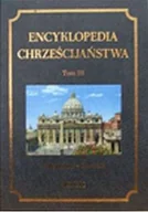 Religia i religioznawstwo - Encyklopedia chrześcijaństwa Tom III Łakomstwo Przaśnik - miniaturka - grafika 1