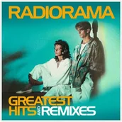 Składanki muzyczne - Radiorama Greatest Hits And Remixes: Radiorama - miniaturka - grafika 1