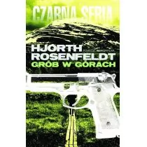 Czarna Owca Michael Hjorth, Hans Rosenfeldt Grób w górach - Kryminały - miniaturka - grafika 1
