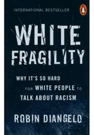 Felietony i reportaże - White Fragility - miniaturka - grafika 1