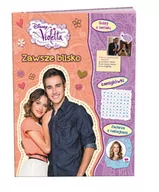 Literatura popularno naukowa dla młodzieży - Disney Violetta: Zawsze blisko (VA4) - książka - miniaturka - grafika 1