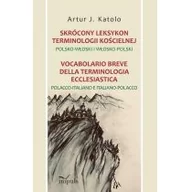 Encyklopedie i leksykony - Impuls Skrócony leksykon terminologii kościelnej (polsko-włoski i włosko-polski) Artur J. Katolo - miniaturka - grafika 1