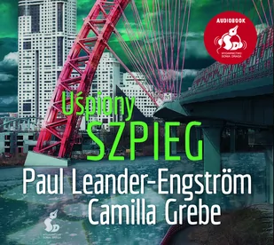 Uśpiony szpieg Mroczna Moskwa audiobook CD) Camilla Grebe Paul Leander-Engström - Audiobooki - kryminał, sensacja, thriller - miniaturka - grafika 1