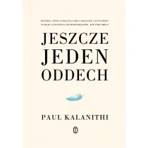 JESZCZE JEDEN ODDECH WYD. 2 - Paul Kalanithi - Publicystyka - miniaturka - grafika 1
