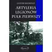 Historia świata - Baumfeld Gustaw Artyleria Legionów pułk pierwszy - miniaturka - grafika 1