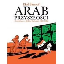 Kultura gniewu Arab Przyszłości 2 Riad Sattouf - Komiksy dla młodzieży - miniaturka - grafika 1