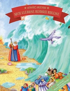 Otwórz okienko Moje ulubione historie biblijne Nowa - Religia i religioznawstwo - miniaturka - grafika 2