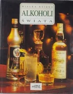 Napoje - Wielka Księga Alkoholi świata - miniaturka - grafika 1