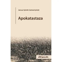 Apokatastaza Janusz Sytnik-Czetwertyński - Kryminały - miniaturka - grafika 2