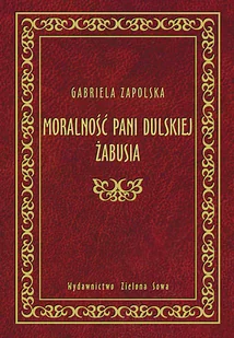 Moralność pani Dulskiej. Żabusia - Dramaty - miniaturka - grafika 1