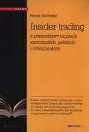 Prawo - Insider trading z perspektywy regulacji europejskich, polskich i szwajcarskich - Michalski Paweł - miniaturka - grafika 1