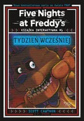 Poradniki hobbystyczne - Tydzień wcześniej. Książka interaktywna. Five Nights at Freddy's. Tom 1 - miniaturka - grafika 1