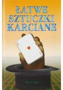 Łatwe sztuczki karciane - Poradniki hobbystyczne - miniaturka - grafika 1