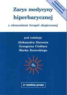 Alfa-Medica Press Zarys medycyny hiperbarycznej - Pozostałe książki - miniaturka - grafika 1