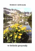 Poezja - W świecie przyrody - Marian Kowalik - miniaturka - grafika 1
