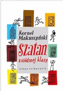 SZATAN Z SIÓDMEJ KLASY WYD. 30 - Kornel Makuszyński - Lektury szkoła podstawowa - miniaturka - grafika 4