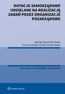 Prawo - Dotacje samorządowe udzielane na realizację zadań przez organizacje pozarządowe Glumińska-Pawlic Jadwiga Gwóźdź Tomasz Żmuda-Matan Kamila - miniaturka - grafika 1