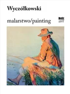 Książki o kulturze i sztuce - Wyczółkowski. Malarstwo - Stefania Krzysztofowicz-Kozakowska - miniaturka - grafika 1