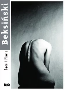 Beksiński Fotografia - Książki o kulturze i sztuce - miniaturka - grafika 1